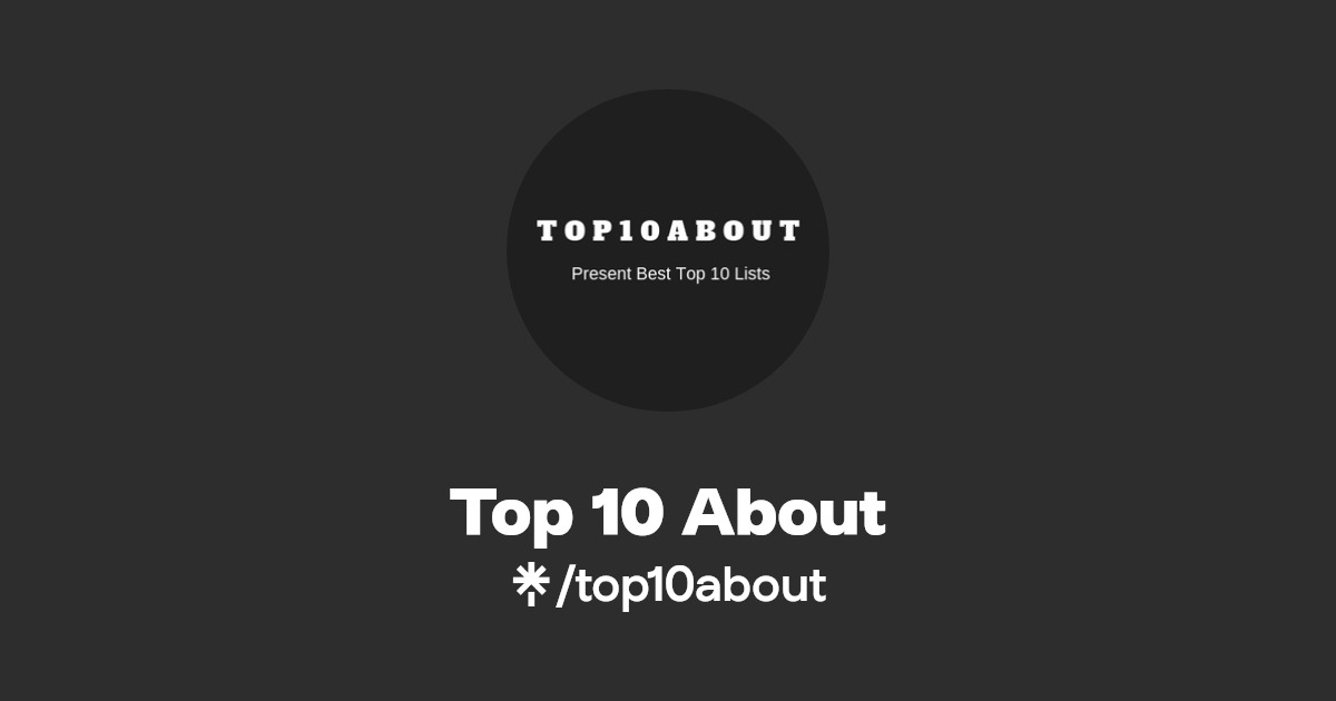 Top 10 About