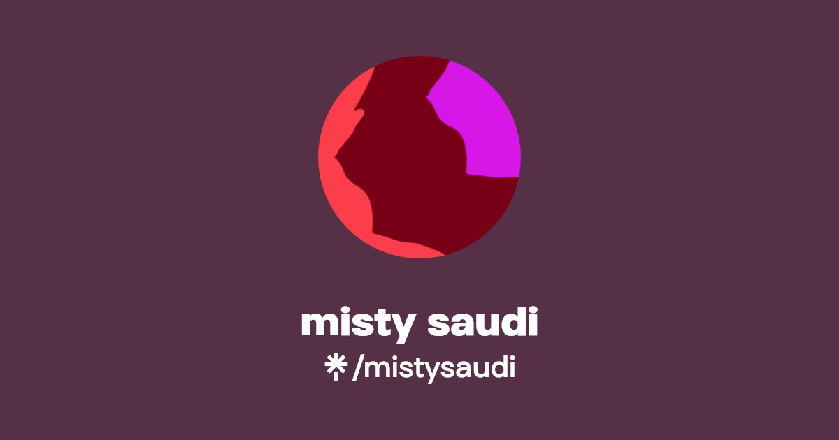misty saudi