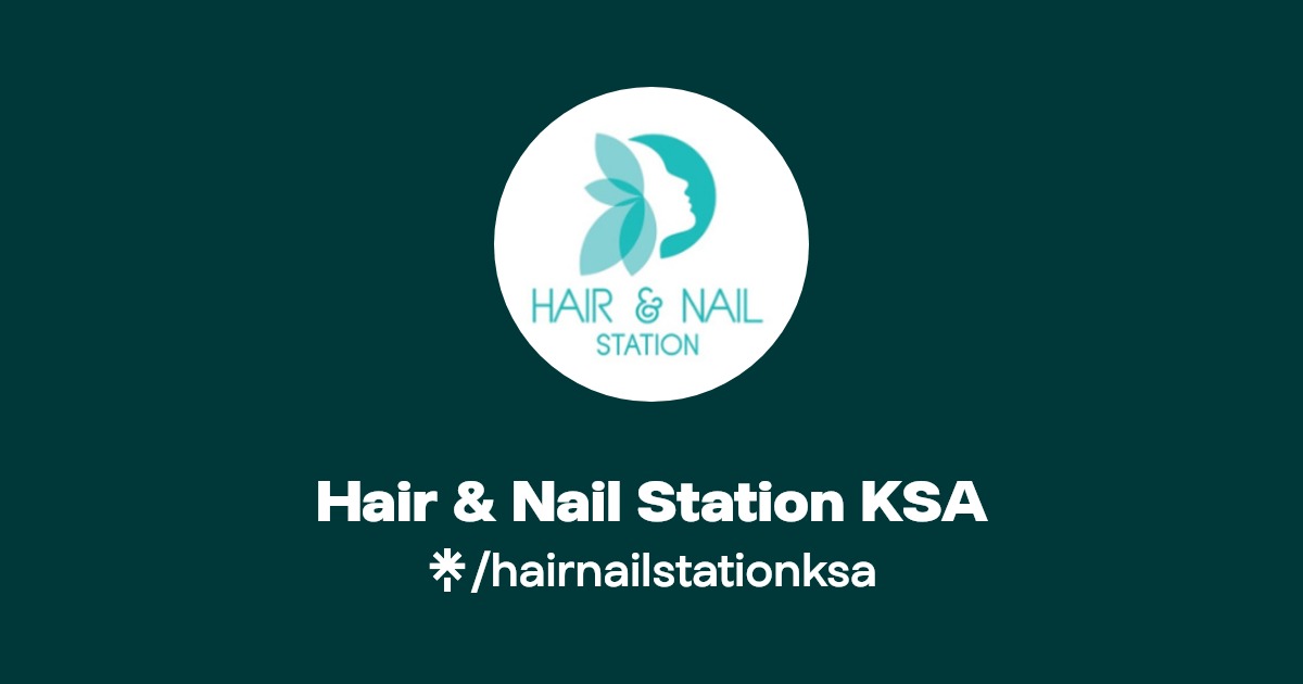 Hair &amp; Nail Station KSA