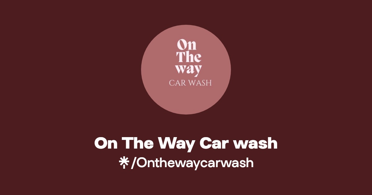 On The Way Car wash | Instagram, TikTok