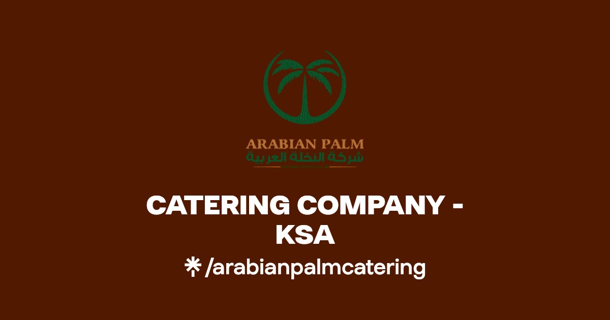 CATERING COMPANY - KSA